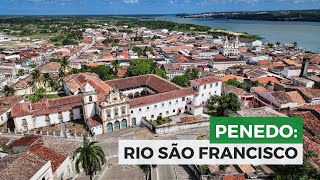 PENEDO Jóia do Rio São Francisco em Alagoas [upl. by Ahtelra]