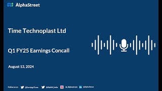 Time Technoplast Ltd Q1 FY202425 Earnings Conference Call [upl. by Arehc]