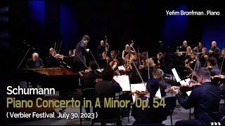 Robert Schumann Piano Concerto in A Minor Op54 Yefim Bronfman [upl. by Oner]