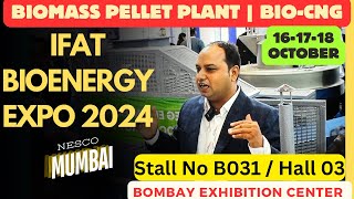 Biomass Pellet Manufacturing Plant  BioCNG  IFAT Bio Energy Expo Bombay Exhibition Center Mumbai [upl. by Dranreb]