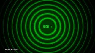 639 Hz  Reconnecting Relationships  Attract Love  Solfeggio Frequency Music  SolfeggioSoundscape [upl. by Orv369]