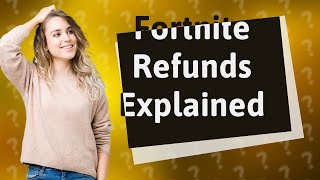 Is it possible to refund your whole Fortnite account [upl. by Johppa]