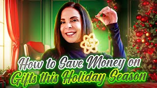 How to Save Money on Gifts this Holiday Season [upl. by Naic]