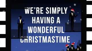 Straight No Chaser feat Paul McCartney  Wonderful Christmastime Official Lyric Video [upl. by Violet]