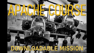 DCS  AH64D Apache Training Downloadable Mission [upl. by Gypsie]