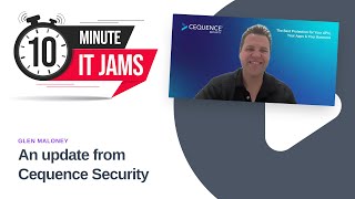 10 Minute IT Jams  An update from Cequence Security [upl. by Laura]