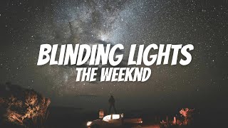 The Weeknd  Blinding Lights Lyrics [upl. by Adlai353]