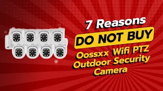 DONT BUY Oossxx Wifi PTZ Outdoor Security Camera BEFORE WATCHING THIS VIDEO 😱🔒 [upl. by Lowe]