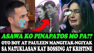 OMG❗️OYO BOY SOTTO AT PAULEEN LUNA MANGIYAKNGIYAK SA NATUKLASAN KAY BOSSING VIC AT KRISTINE HERMOSA [upl. by Iona]