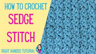 How To Crochet The Sedge Stitch  Right Handed Tutorial  UK Crochet Terms  Easy Crochet Stitches [upl. by Kolb875]