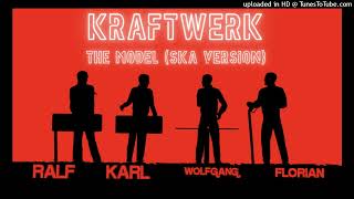 KRAFTWERK The model ska version DoM mashup [upl. by Domph]