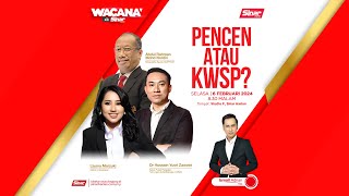 WACANA SINAR Pencen atau KWSP [upl. by Nessim]