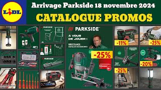 catalogue LIDL parkside du 18 novembre ✅ Arrivage bricolage parkside 🔥Promos deal Crivit SilverCrest [upl. by Mcgrath]