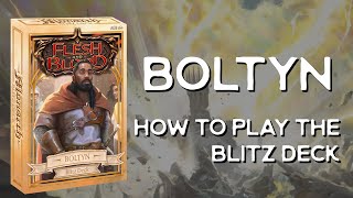 Boltyn  Flesh and Blood Precon Blitz Deck Guide  FABTCG [upl. by Hcurob]