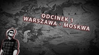 Odc 1 WarszawaMoskwa  Autostopem przez państwa bałtyckie [upl. by Rellim820]