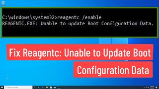 Fix ReAgentc Unable to update WinRE Boot Configuration Data [upl. by Vernita]