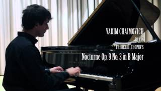 Frédéric Chopin Nocturne op9 no3 in B Major by Vadim Chaimovich [upl. by Oster]