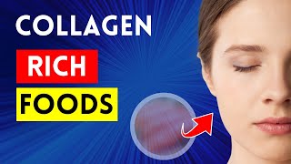 Top 7 CollagenRich Foods You Didnt Know About AntiAging Secrets [upl. by Newberry]