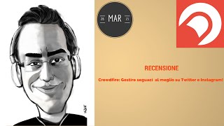 Crowdfire Gestire seguaci al meglio su Twitter e Instagram [upl. by Alegnasor483]