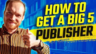 How Do You Get Published by the Big 5 Publishers  Manuscript Submissions Tips [upl. by Kroy]