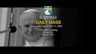 SJPII Daily Mass  September 11 2024 [upl. by Erlond]