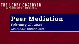 Peer Mediation  Help is Here for You February 27 2024 [upl. by Shedd599]