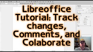 Libreoffice Tutorial Track changes Comments and Colaborate [upl. by Oderfodog]