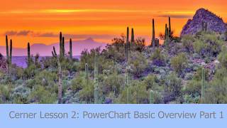 Cerner Demo 02 PowerChart Basic Overview Part1 [upl. by Proctor]