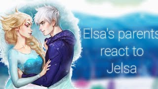 Elsas Family Reacts To Elsa and Jack Frost AmveditsJelsa [upl. by Razaele]