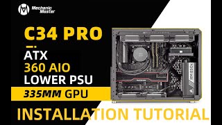 C34PRO installation tutorial part Ⅰ：ATX360 AIOLower PSU335mm GPU pcbuild pc pcgaming case [upl. by Enellek615]