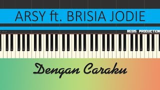 Arsy Widianto ft Brisia Jodie  Dengan Caraku Karaoke Acoustic by regis [upl. by Sprage]