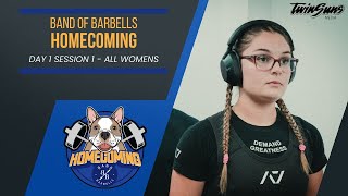 Band Of Barbells Homecoming  Day 1 Session 1 All Womens [upl. by Ozen595]