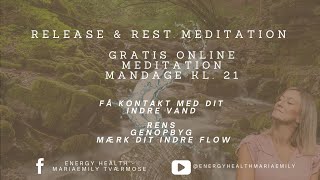 RELEASE amp REST MEDITATION  DINE ORD SOM KODNING AF DIT INDRE [upl. by Sibyls980]