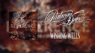 Parkway Drive  Wishing Wells Lyrics [upl. by Odnamra694]