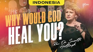 Indonesia  Why Would God Heal You  Rev Dr Suzette Hattingh Official GMS Church [upl. by Asylla]