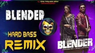 Blender song Masoom sharma Dj remix hard bass [upl. by Azeel]