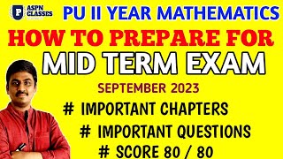 How to Prepare for Midterm Exam 2023  2nd P U maths Mid Term Exam PATTERN [upl. by Berlinda]