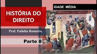 História do Direito pt 8  Idade Média 1 [upl. by Ettenajna]