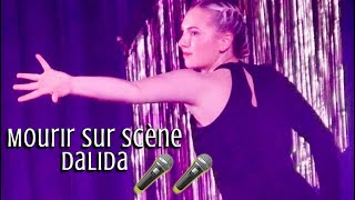 Mourir sur scène  Dalida [upl. by Supat]