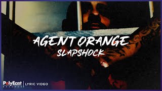 Slapshock  Agent Orange Lyric Video [upl. by Seagrave421]