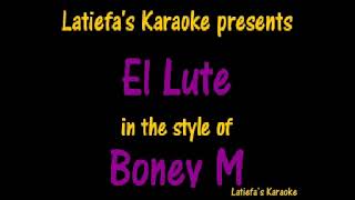 Boney M El Lute Karaoke [upl. by Bergh]