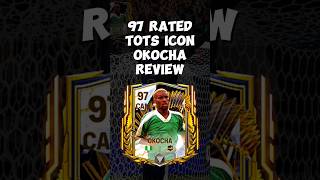 97 Rated TOTS Icon Okocha Review 🇳🇬 fc24 fcmobile football [upl. by Bernelle]