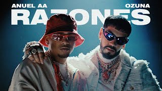 Anuel AA Ozuna DJ Luian Mambo Kingz  Razones Video Oficial [upl. by Yttam870]