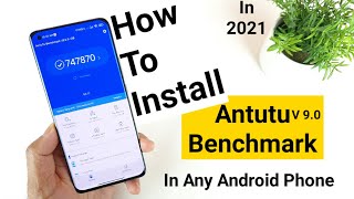 How to install Antutu Benchmark in any android phone 2021 [upl. by Yotal]