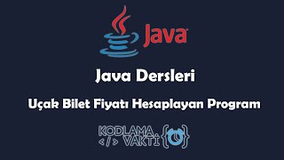 Java Dersleri 25  Proje  Uçak Bilet Fiyatı Hesaplayan Program [upl. by Trini880]