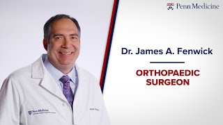 Meet Dr James Fenwick  Orthopaedic Surgeon Penn Medicine [upl. by Wesa]