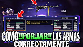 COMO FORJAR LAS ARMAS DE FREE FIRE🔥 CORRECTAMENTE😱 [upl. by Nerehs]