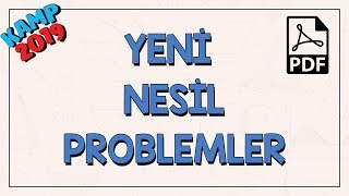 Yeni Nesil Problemler  Kamp2019 [upl. by Edyth799]