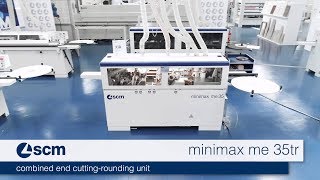 SCM minimax me 35tr  edgebander with combined end cutting rounding unit [upl. by Heather]