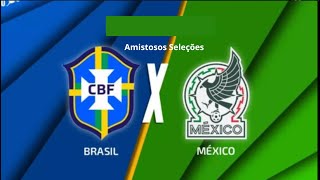 Brasil X Mexico  Narração  Sub20 Amistosos Seleções [upl. by Knobloch]